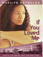 If You Loved Me: True-to-Life Series from Hamilton High, #7