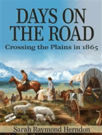 Days on the Road: Crossing the Plains in 1865