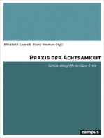 Praxis der Achtsamkeit: Schlüsselbegriffe der Care-Ethik