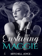 Enslaving Maggie