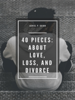 40 Pieces: About Love, Loss, and Divorce