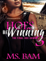 Hoes Be Winning 3 ( The Final Hoedown )