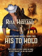 His to Hold (Book 2 Cowboy Lovin' Series)