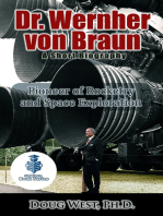 Dr. Wernher von Braun: A Short Biography - Pioneer of Rocketry and Space Exploration