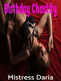 Birthday Chastity by Mistress Daria (Ebook) - Read free for 30 days