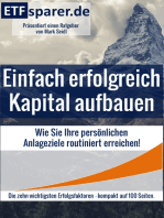 Einfach erfolgreich Kapital aufbauen: Wie Sie Ihre persönlichen Anlageziele routiniert erreichen!