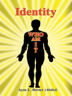 Identity, Who Am I?