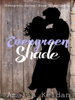 Evergreen Shade: Book Three 1990s