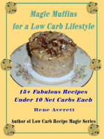 Magic Muffins for a Low Carb Lifestyle: Low Carb 15, #3