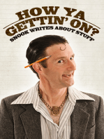 How Ya Gettin’ On?: Snook Writes about Stuff