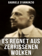 Es regnet aus zerrissenen Wolken: Der Regen im Pinienhain + An die Lorbeeren + Trost + Der Betrug + Eine Erinnerung + Ein traum