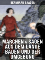 Märchen & Sagen aus dem Lande Baden und der Umgebung: Volkserzählungen und Legenden