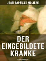 Der eingebildete Kranke (Le Malade imaginaire): Eine der größten Komödien der Weltliteratur