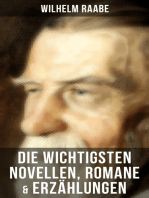 Die wichtigsten Novellen, Romane & Erzählungen von Wilhelm Raabe