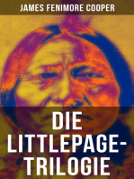 Die Littlepage-Trilogie: Wildwestromane: Die Familie Littlepage + Die Handschriften der Familie Littlepage + Die Rothhäute