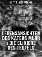 Lebensansichten des Katers Murr & Die Elixiere des Teufels: Zwei Romane von dem Meister der schwarzen Romantik