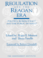 Regulation and the Reagan Era: Politics, Bureaucracy and the Public Interest