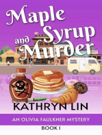 Maple Syrup and Murder: Olivia Faulkner Mysteries