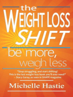 The Weight Loss Shift