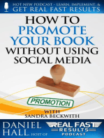 How to Promote Your Book without Using Social Media: Real Fast Results, #62
