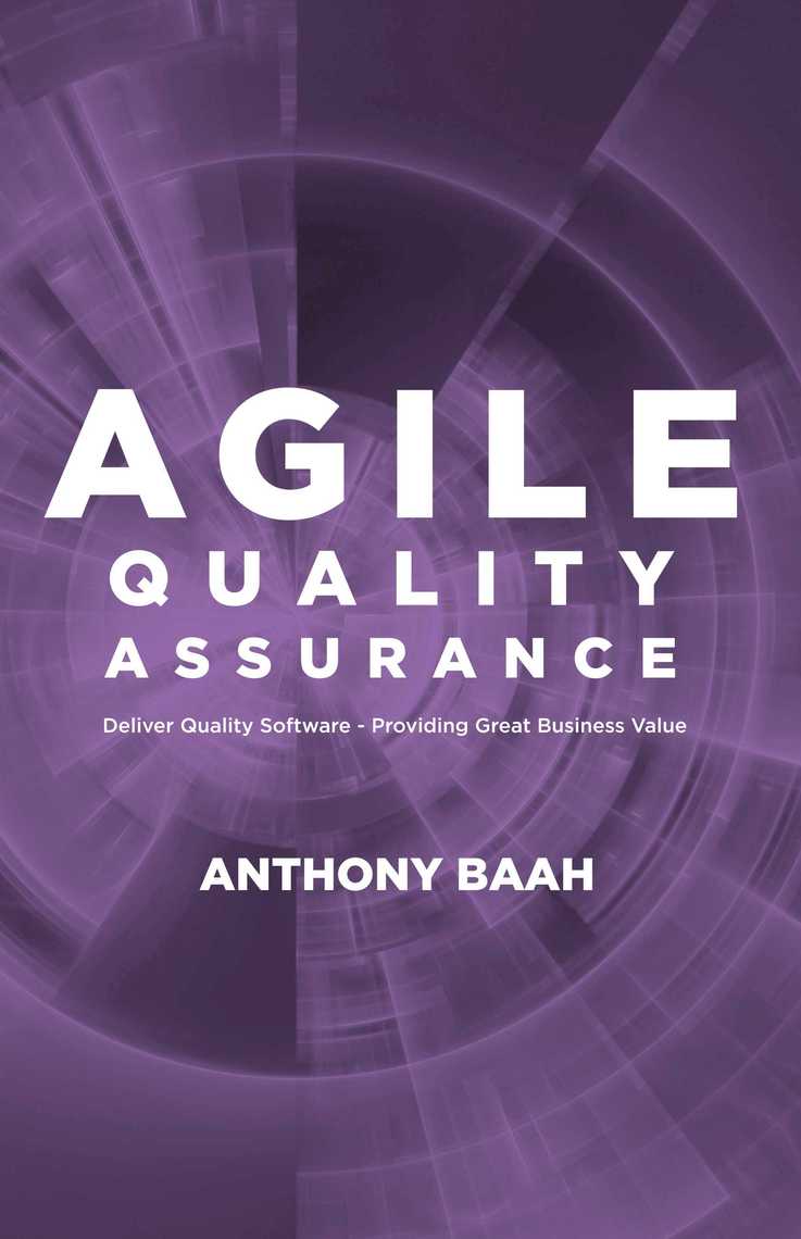 Agile Quality Assurance by Anthony Baah Book Read Online
