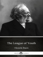 The League of Youth by Henrik Ibsen - Delphi Classics (Illustrated)