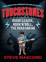 Touchstones: Rugby League, Rock'n'Roll, The Road and Me