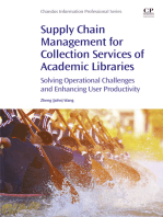 Supply Chain Management for Collection Services of Academic Libraries: Solving Operational Challenges and Enhancing User Productivity