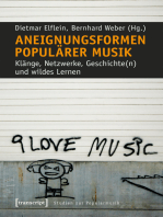 Aneignungsformen populärer Musik: Klänge, Netzwerke, Geschichte(n) und wildes Lernen