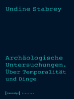 Archäologische Untersuchungen. Über Temporalität und Dinge