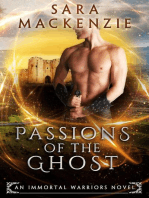 Passions of the Ghost: Immortal Warriors, #3