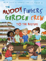 The Muddy Fingers Garden Crew to the Rescue!