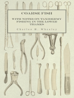 Coarse Fish - With Notes on Taxidermy Fishing in the Lower Thames