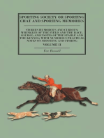 Sporting Society or Sporting Chat and Sporting Memories: Stories Humorous and Curious; Wrinkles of the Field and the Race-Course; Anecdotes of the Stable and the Kennel; with Numerous Practical Notes on Shooting and Fishing - Volume II