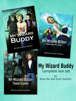 My Wizard Buddy Trilogy (My Wizard Buddy, Wizard Planet, Target Earth)