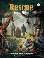 Rescue Your Mom