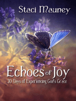 Echoes of Joy: 30 Days of Experiencing God's Grace