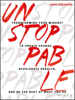 Unstoppable: Transforming Your Mindset to Create Change, Accelerate Results, and Be the Best at What You Do