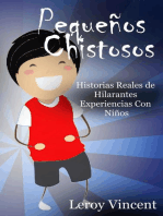 Pequeños Chistosos: Historias Reales de Hilarantes Experiencias Con Niños