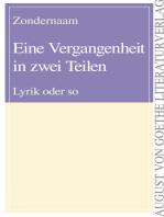 Eine Vergangenheit in zwei Teilen: Lyrik oder so