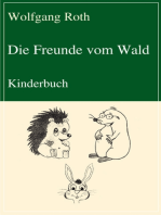 Die Freunde vom Wald: Kinderbuch