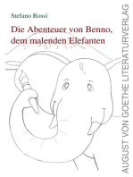 Die Geschichte von Benno, dem malenden Elefanten