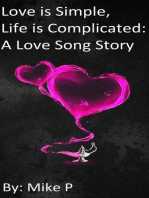 Love is Simple, Life is Complicated: A Love Song Story
