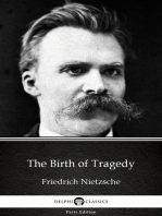 The Birth of Tragedy by Friedrich Nietzsche - Delphi Classics (Illustrated)