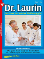 Das ganze Team bangt um den Chefarzt: Dr. Laurin 146 – Arztroman
