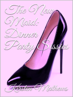 The New Maid: Dinner Party Sissies