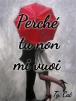 Perchè tu non mi vuoi