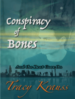 Conspiracy of Bones (And the Beat Goes On)