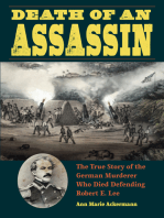 Death of an Assassin: The True Story of the German Murderer Who Died Defending Robert E. Lee