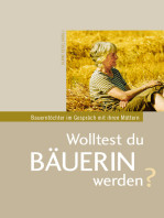 Wolltest du Bäuerin werden?: Bauerntöchter im Gespräch mit ihren Müttern